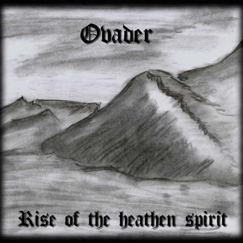 Ovader : Rise of the Heathen Spirit